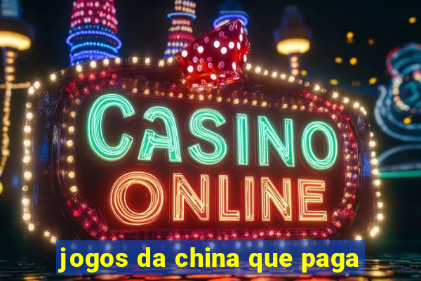 jogos da china que paga